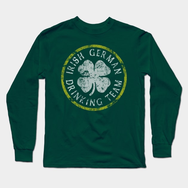 Irish German Drinking Team Long Sleeve T-Shirt by E